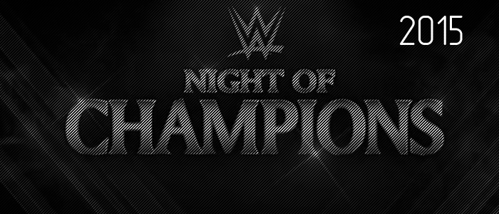 WWE Night Of Champions 2015 смотреть онлайн в хорошем качестве