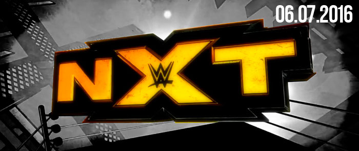 WWE NXT 06/07/2016